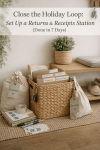 Close the Holiday Loop: Set Up a Returns & Receipts Station (Done in 7 Days)