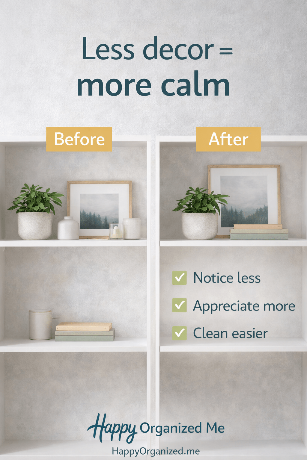 less decor more calm